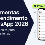 Ferramentas de Atendimento WhatsApp 2026 Guia Completo para Escolher a Certa