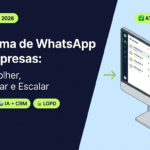 Painel de multiatendimento WhatsApp com API oficial, IA e CRM integrado — guia completo para empresas em 2026.